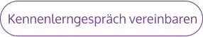 Kennenlerngespräch vereinbaren