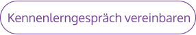Kennenlerngespräch vereinbaren