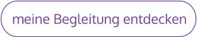 meine Begleitung entdecken
